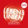 Vollblutmusikanten - Lebenslinien